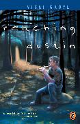 Reaching Dustin