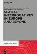 Spatial Interrogatives in Europe and Beyond