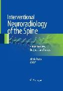 Interventional Neuroradiology of the Spine