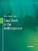 Coral Reefs in the Anthropocene