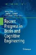 Recent Progress in Brain and Cognitive Engineering