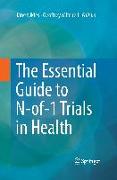 The Essential Guide to N-of-1 Trials in Health