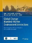 Global Change: Mankind-Marine Environment Interactions