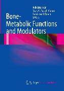 Bone-Metabolic Functions and Modulators