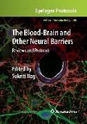 The Blood-Brain and Other Neural Barriers