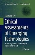 Ethical Assessments of Emerging Technologies