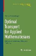 Optimal Transport for Applied Mathematicians