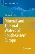 Mineral and Thermal Waters of Southeastern Europe