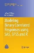 Modeling Binary Correlated Responses using SAS, SPSS and R