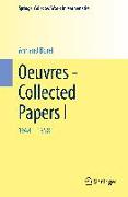 Oeuvres - Collected Papers I