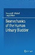 Biomechanics of the Human Urinary Bladder