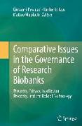 Comparative Issues in the Governance of Research Biobanks