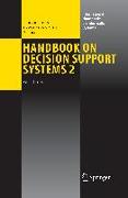 Handbook on Decision Support Systems 2