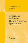 Hyperbolic Problems: Theory, Numerics, Applications