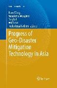 Progress of Geo-Disaster Mitigation Technology in Asia