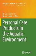 Personal Care Products in the Aquatic Environment