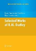 Selected Works of R.M. Dudley