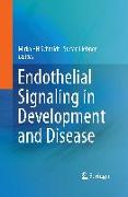 Endothelial Signaling in Development and Disease