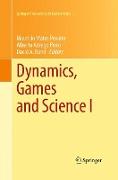 Dynamics, Games and Science I