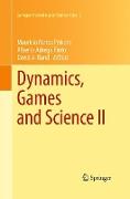 Dynamics, Games and Science II