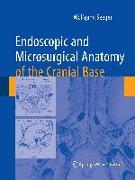 Endoscopic and microsurgical anatomy of the cranial base