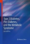 Type 2 Diabetes, Pre-Diabetes, and the Metabolic Syndrome