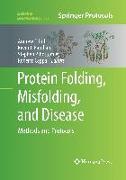 Protein Folding, Misfolding, and Disease