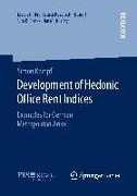 Development of Hedonic Of¿ce Rent Indices