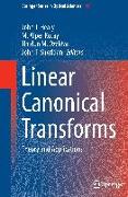 Linear Canonical Transforms