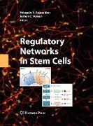 Regulatory Networks in Stem Cells