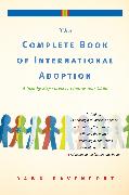 The Complete Book of International Adoption