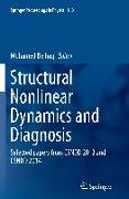 Structural Nonlinear Dynamics and Diagnosis