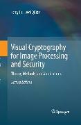 Visual Cryptography for Image Processing and Security