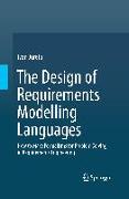 The Design of Requirements Modelling Languages