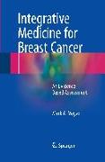 Integrative Medicine for Breast Cancer