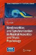 Nonlinearities and Synchronization in Musical Acoustics and Music Psychology