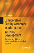 Collaborative Quality Assurance in Information Systems Development