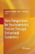 New Perspectives for Environmental Policies Through Behavioral Economics