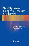 Minimally Invasive Therapies for Endocrine Neck Diseases