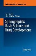 Sphingolipids: Basic Science and Drug Development