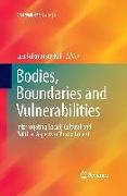 Bodies, Boundaries and Vulnerabilities