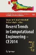 Recent Trends in Computational Engineering - CE2014