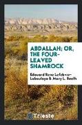 Abdallah, or, The four-leaved shamrock