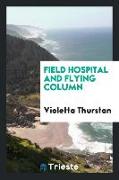 Field Hospital and Flying Column