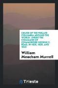 Cruise of the frigate Columbia around the world, under the command of Commodore George C. Read, in 1838, 1839, and 1840