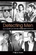 Detecting Men: Masculinity and the Hollywood Detective Film