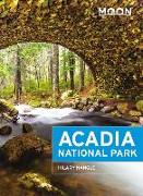 Moon Acadia National Park (Sixth Edition)