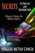 Secrets to Pricing and Distribution