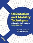 Orientation and Mobility Techniques