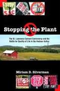 Stopping the Plant: The St. Lawrence Cement Controversy and the Battle for Quality of Life in the Hudson Valley